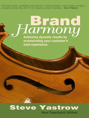 cover image of Brand Harmony: Achieving Dynamic Results by Orchestrating Your Customer's Total Experience
